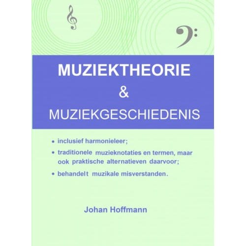 Muziektheorie & Muziekgeschiedenis - Johan Hoffmann