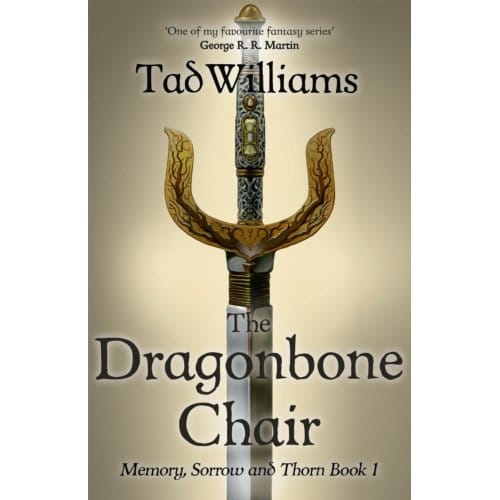 The Dragonbone Chair - Memory, Sorrow & Thorn - Tad Williams