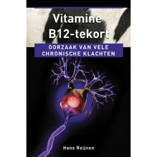 Vitamine B12-Tekort - Ankertjes - Hans Reijnen