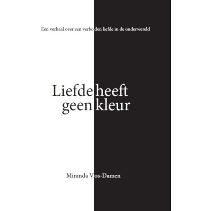 Liefde Heeft Geen Kleur - Miranda Vos-Damen