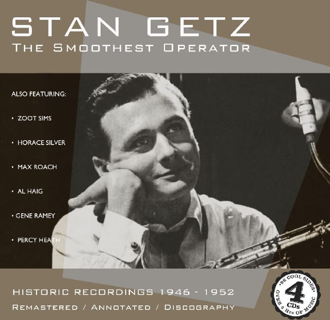 Stan Getz - The Smoothest Operator: Historic Recordings 1946-1952 (4 CD) (Remastered)