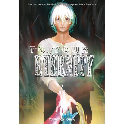 To Your Eternity 7 - To Your Eternity - Yoshitoki Oima