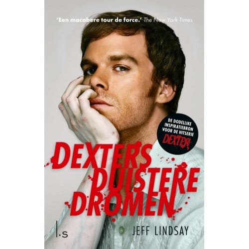 Dexters Duistere Dromen - Dexter - Jeff Lindsay