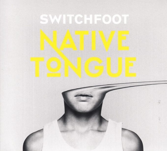Switchfoot - Native Tongue (CD)