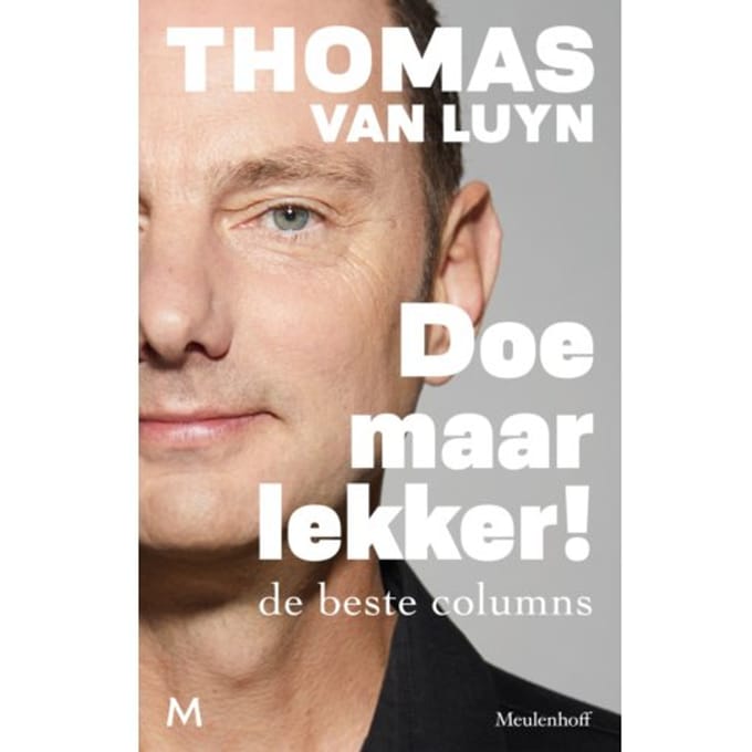 Doe Maar Lekker! - Thomas van Luyn