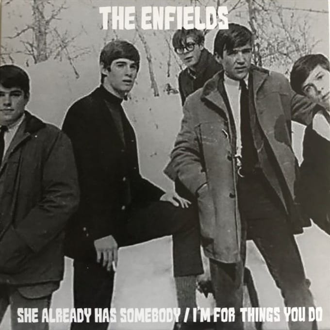 Enfields - She Already Has Somebody/I'm For Things You Do
