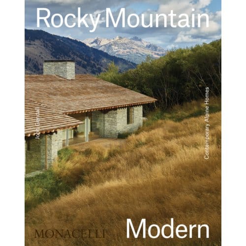 Rocky Mountain Modern - John Gendall