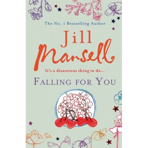 Falling For You - Jill Mansell
