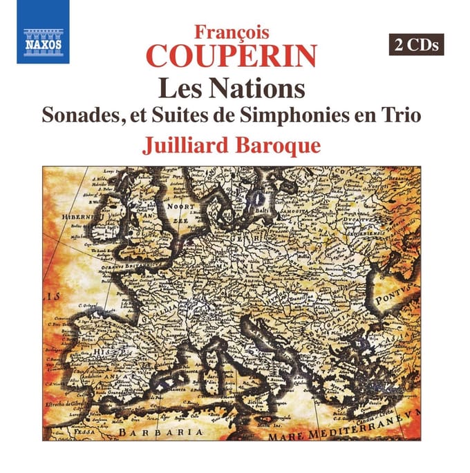 Juilliard Baroque - François Couperin: Les Nations | Sonades, et Suites de Simphonies en Trio (2 CD)