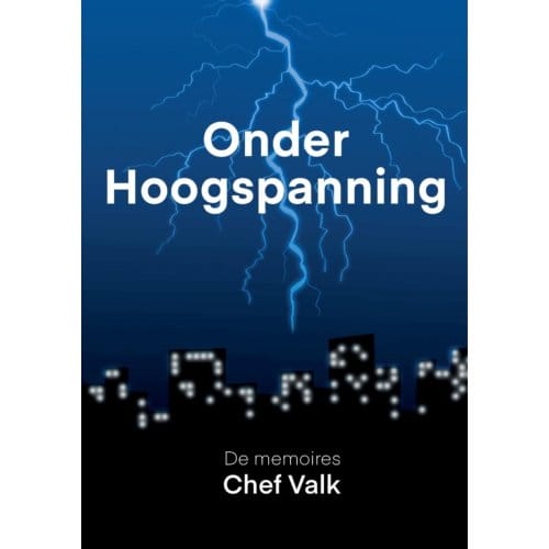 Onder Hoogspanning - Chef Valk