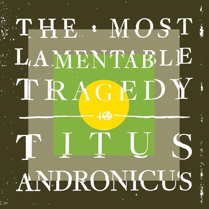 Titus Andronicus - The Most Lamentable Tragedy (2 CD)
