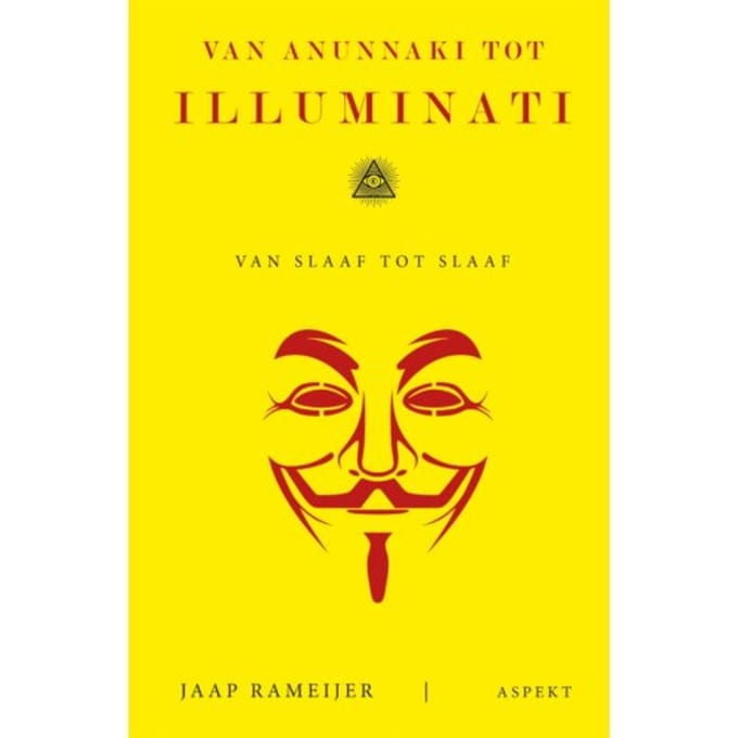 Van Anunnaki Tot Illuminati - Jaap Rameijer