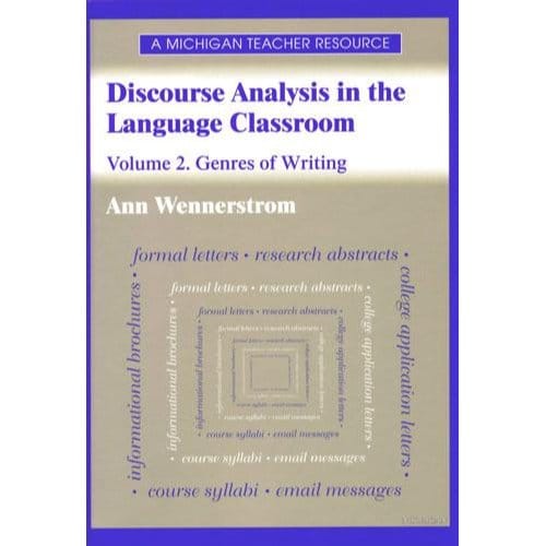 Discourse Analysis In The Language Classroom - Wennerstrom, Ann