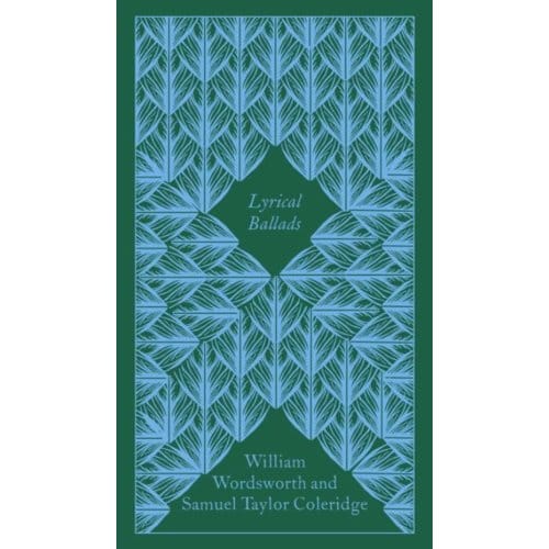 Lyrical Ballads - Penguin Clothbound Poetry - William Wordsworth