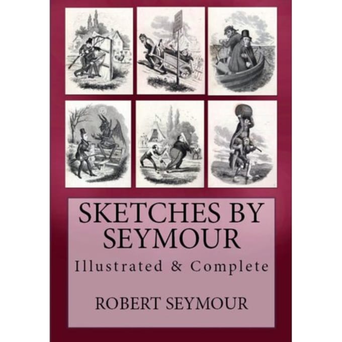 Sketches Of Seymour - Robert Seymour