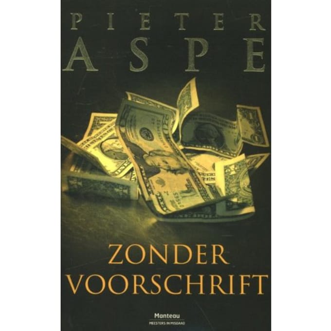 Zonder Voorschrift - Pieter Aspe