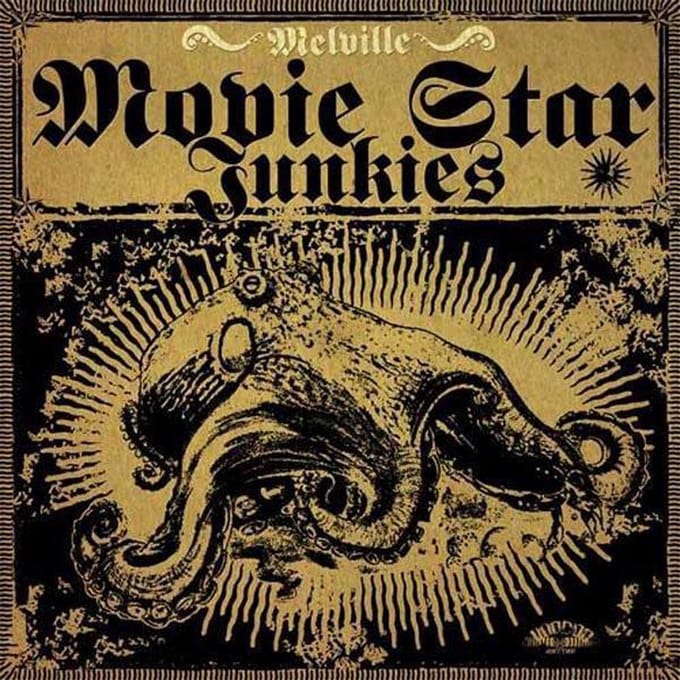 Movie Star Junkies - Melville (CD)