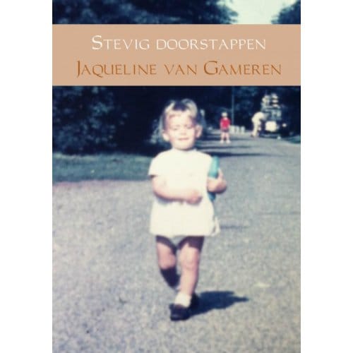 Stevig Doorstappen - Jaqueline van Gameren