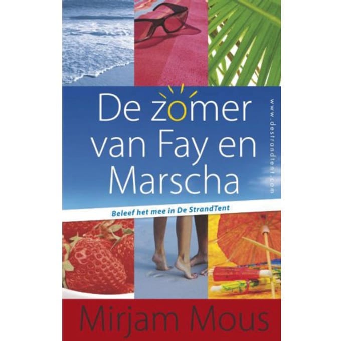 Zomer Van Fay En Marscha - Mirjam Mous