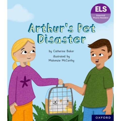 Essential Letters And Sounds: Essential Phonic Readers: Oxford Reading Level 7: Arthur's Pet - Catherine Baker