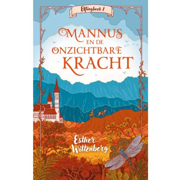 Mannus En De Onzichtbare Kracht - Elflingboek - Esther Wittenberg