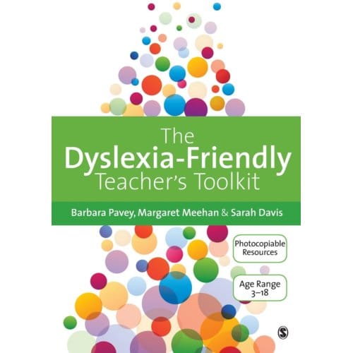 The Dyslexia-Friendly Teacher's Toolkit - Pavey, Barbara