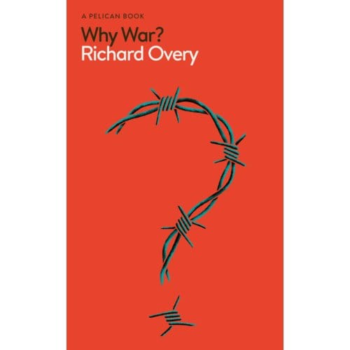 Why War? - Pelican Books - Richard Overy