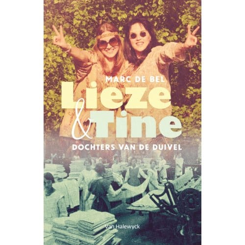 Lieze & Tine - Marc de Bel