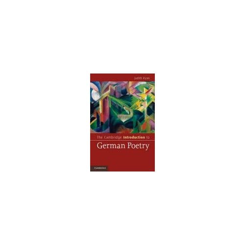 The Cambridge Introduction To German Poetry - Judith Ryan