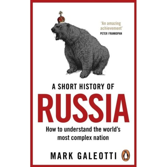 A Short History Of Russia - Mark Galeotti