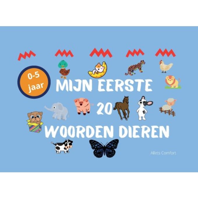 Mijn Eerste 20 Woorden Dieren - Allets Comfort