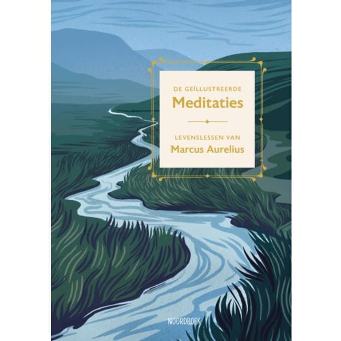 De Geïllustreerde Meditaties - Marcus Aurelius