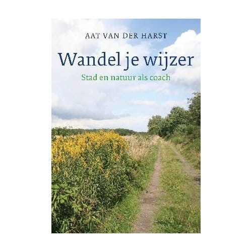 Wandel Je Wijzer - Aat van der Harst