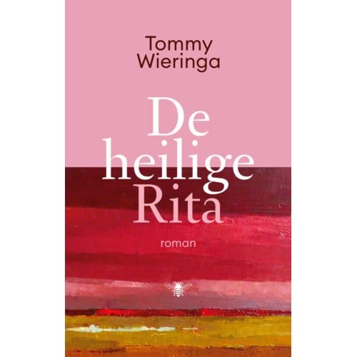 De Heilige Rita - Tommy Wieringa
