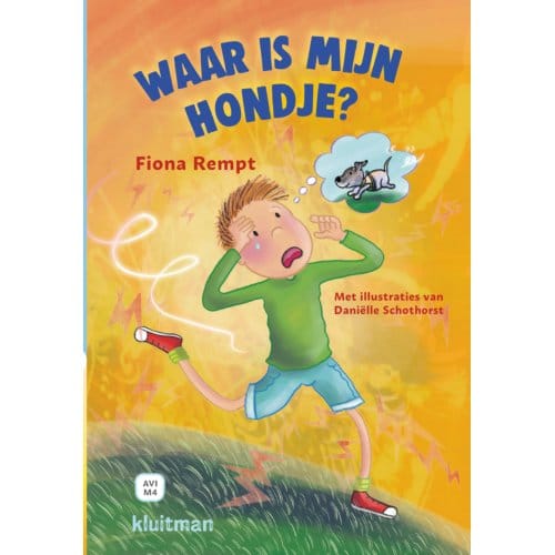 Waar Is Mijn Hondje? - Lekker Lezen Met Kluitman - Fiona Rempt
