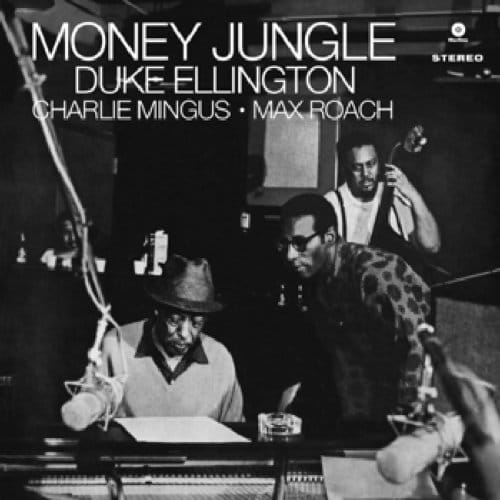 Money Jungle - Duke Ellington & Charles Mingus