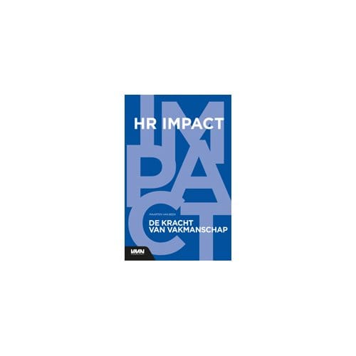 De Kracht Van Vakmanschap - Hr Impact - Maarten van Beek