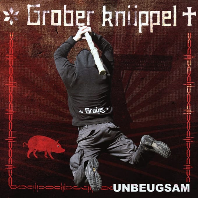 Grober Knuppel - Unbeugsam (CD)