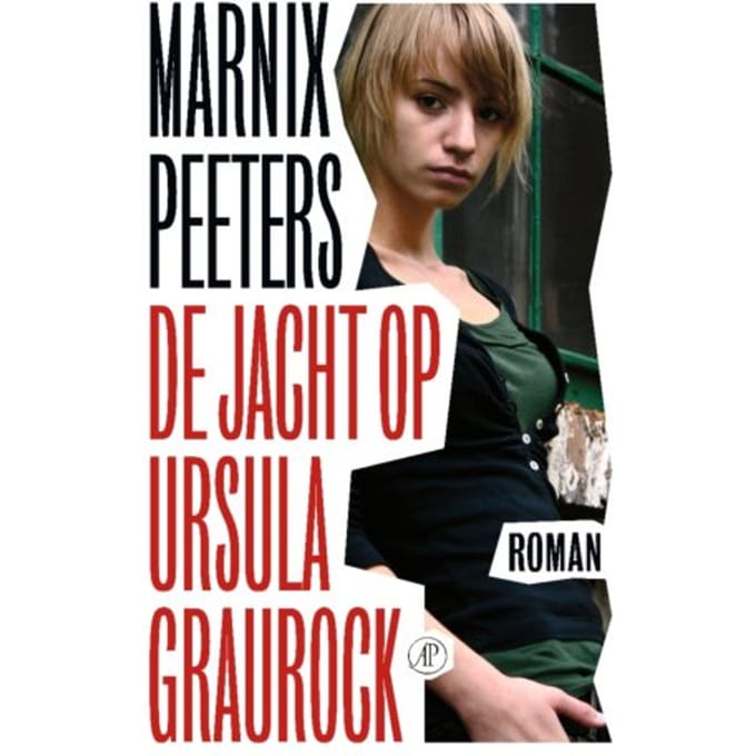 De Jacht Op Ursula Graurock - Marnix Peeters
