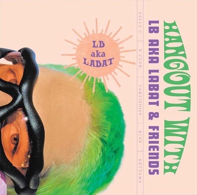 LB aka Labat - Hangout With LB Aka Labat & Friends (3 LP)