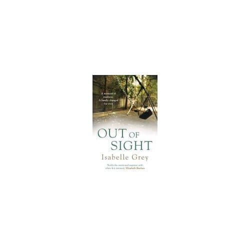 Out Of Sight - Isabelle Grey