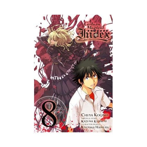A Certain Magical Index, Vol. 8 (Manga) - Kazuma Kamachi
