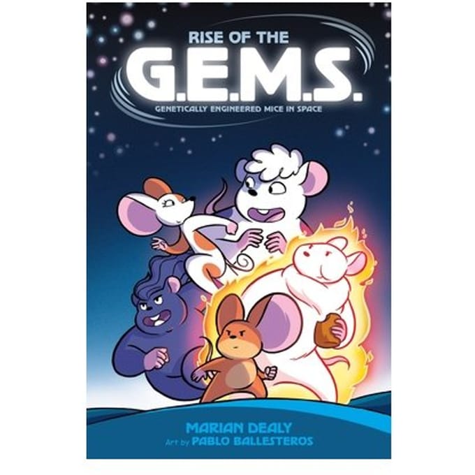 Rise Of The G.E.M.S. (Genetically Engineered Mice In Space) - G.E.M.S. - Marian Dealy