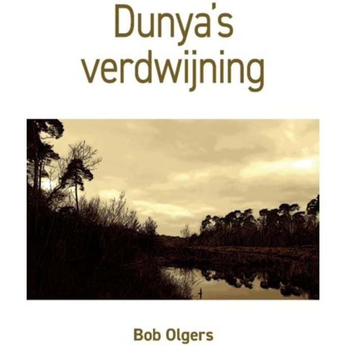 Dunya's Verdwijning - Bob Olgers