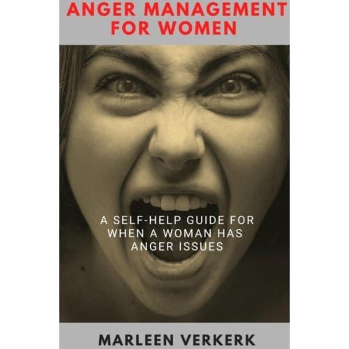 Anger Management For Women - Marleen Verkerk