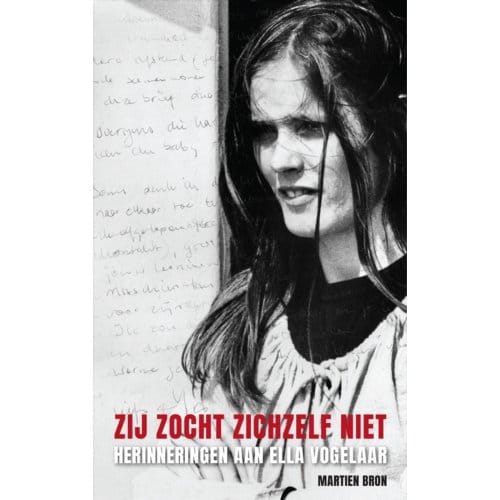 Zij Zocht Zichzelf Niet - Martien Bron