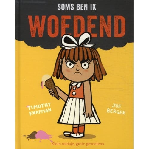 Soms Ben Ik Woedend - Timothy Knapman