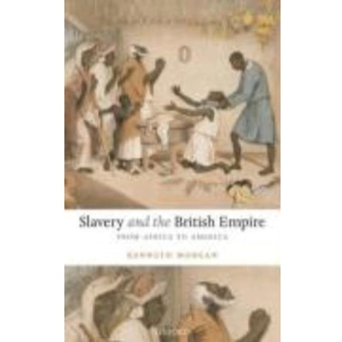 Slavery And The British Empire - Kenneth Morgan
