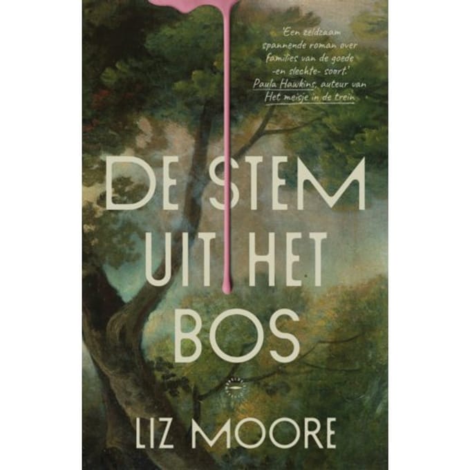 De Stem Uit Het Bos - Liz Moore