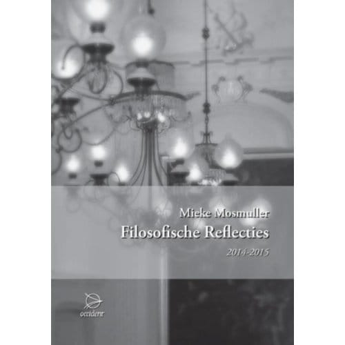 Filosofische Reflecties / 2014-2015 - Mieke Mosmuller
